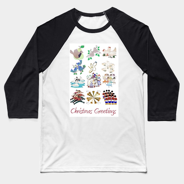 The Twelve Days of Christmas, Christmas Greetings Baseball T-Shirt by wiccked